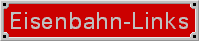 Links zu einigen sch&ouml;nen und interessanten Eisenbahn-Seiten